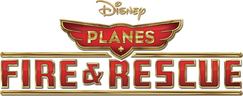 Planes: Fire & Rescue