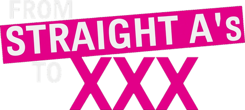 From Straight A’s to XXX