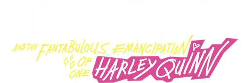 Birds of Prey (and the Fantabulous Emancipation of One Harley Quinn)