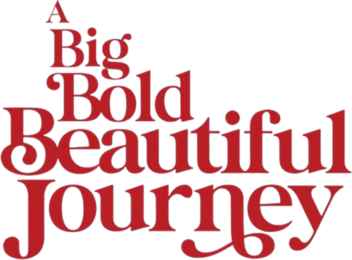 A Big Bold Beautiful Journey