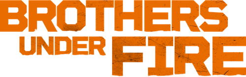Brothers Under Fire