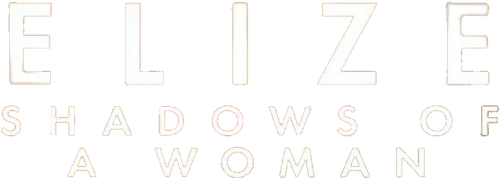 Elize: Shadows of a Woman