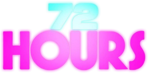 72 HOURS