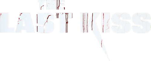 The Last Kiss
