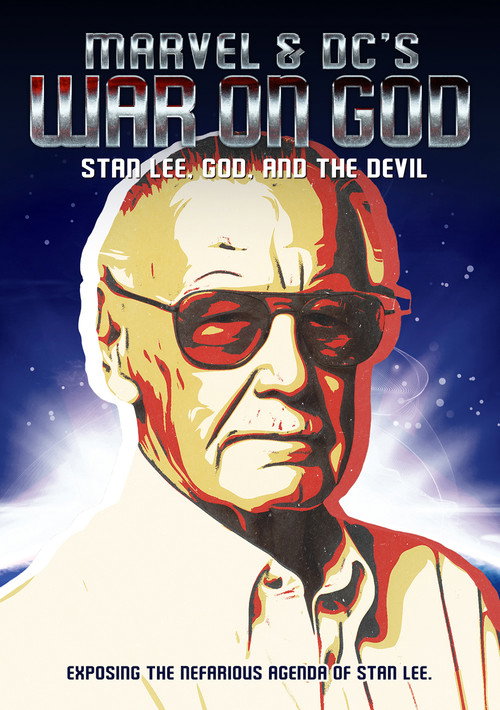 Marvel & DC’s War on God: Stan Lee, God, and the Devil